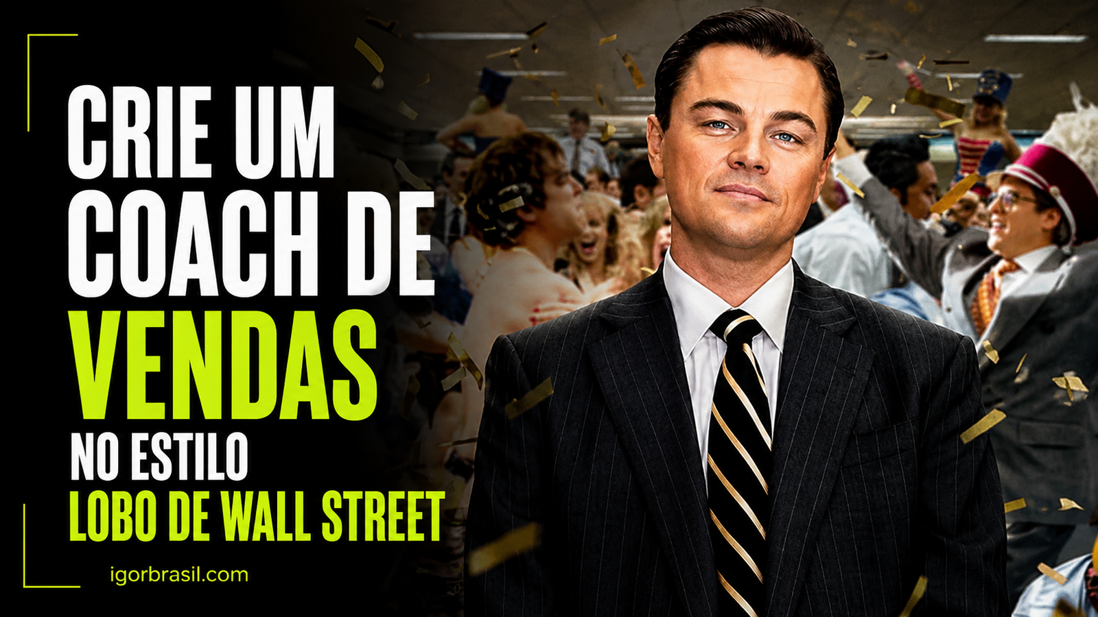 TENHA UM COACH DE VENDAS INSPIRADO NO LOBO DE WALL STREET DISPONÍVEL 24 HORAS